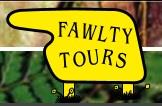 FAWLTY TOURS. THE ULTIMATE LIFESTYLE BUSINESS