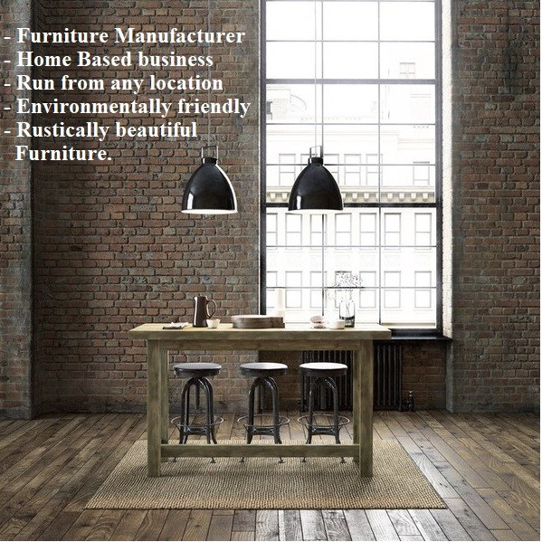 FURNITURE MANUFACTURER – RECYCLED WOOD. RELOCATABLE BUSINESS