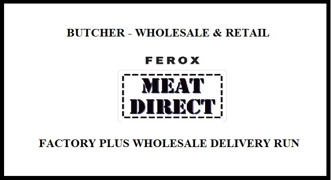 BUTCHER (WHOLESALE & RETAIL) - NEW EQUIPMENT - FACTORY IN THOMASTOWN